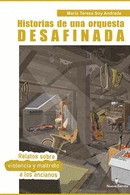 HISTORIAS DE UNA ORQUESTA DESAFINADA