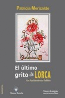 ULTIMO GRITO DE LORCA, EL