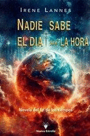NADIE SABE EL DIA NI LA HORA
