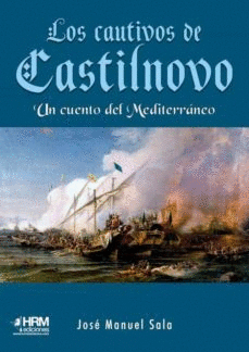 LOS CAUTIVOS DE CASTILNOVO