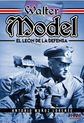 WALTER MODEL. EL LEN DE LA DEFENSA