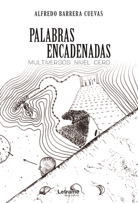 PALABRAS ENCADENADAS. MULTIVERSOS NIVEL CERO