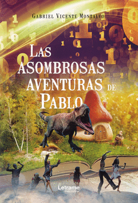 LAS ASOMBROSAS AVENTURAS DE PABLO