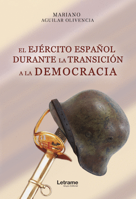 EL EJRCITO ESPAOL DURANTE LA TRANSICIN A LA DEMOCRACIA