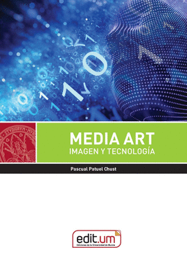 MEDIA ART IMAGEN Y TECNOLOGIA
