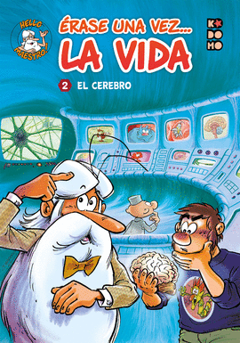 RASE UNA VEZ... LA VIDA VOL. 02: EL CEREBRO