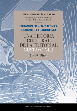 EDITANDO CIENCIA Y TCNICA DURANTE EL FRANQUISMO. UNA HISTORIA CULTURAL DE LA ED