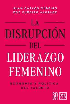 LA DISRUPCIN DEL LIDERAZGO FEMENINO