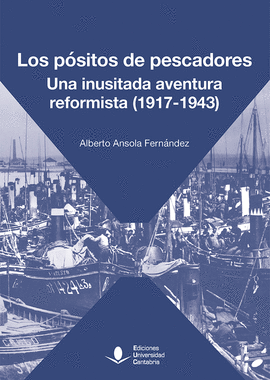 LOS PSITOS DE PESCADORES. UNA INUSITADA AVENTURA REFORMISTA (1917-1943)