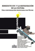 BENEDICTO XVI Y LA RESTAURACION DE LA CULTURA