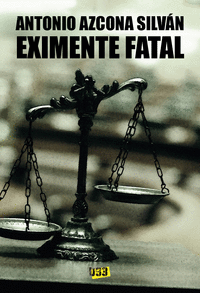 EXIMENTE FATAL