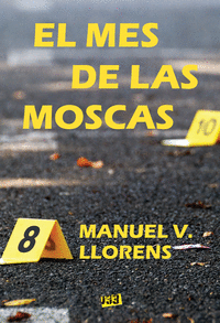 MES DE LAS MOSCAS, EL