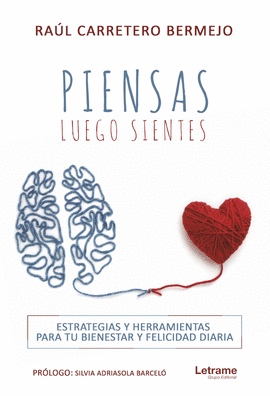 PIENSAS, LUEGO SIENTES