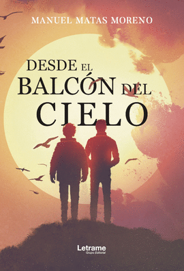 DESDE EL BALC�N DEL CIELO