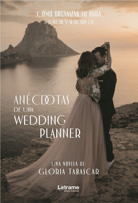 ANCDOTAS DE UNA WEDDING PLANNER