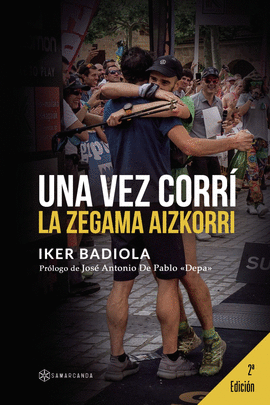 UNA VEZ CORR� LA ZEGAMA AIZKORRI
