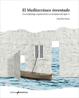 EL MEDITERR�NEO INVENTADO