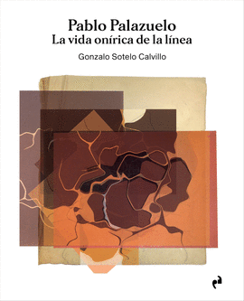 PABLO PALAZUELO. LA VIDA ONRICA DE LA LNEA (3 VOLS.)