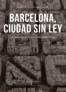 BARCELONA, CIUDAD SIN LEY