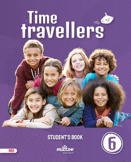 TIME TRAVELLERS 6 RED STUDENT'S BOOK ENGLISH 6 PRIMARIA