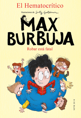 MAX BURBUJA 2 - ROBAR EST FATAL