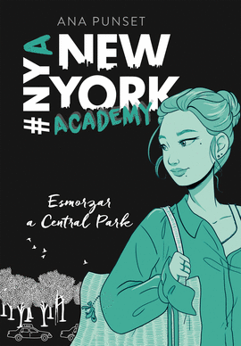 ESMORZAR A CENTRAL PARK (SRIE NEW YORK ACADEMY 3)