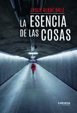 LA ESENCIA DE LAS COSAS