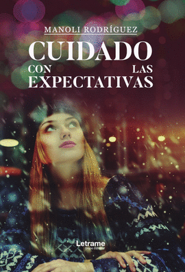 CUIDADO CON LAS EXPECTATIVAS