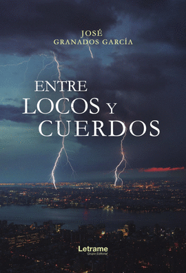 ENTRE LOCOS Y CUERDOS