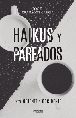 HAIKUS Y PAREADOS (ENTRE ORIENTE Y OCCIENTE)
