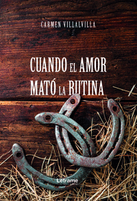 CUANDO EL AMOR MAT� LA RUTINA