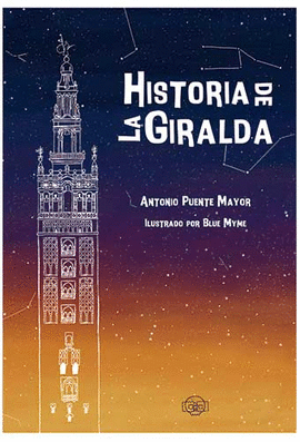 HISTORIA DE LA GIRALDA