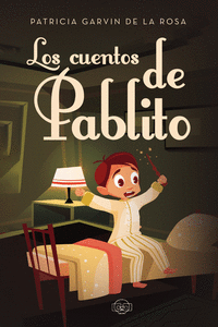 LOS CUENTOS DE PABLITO