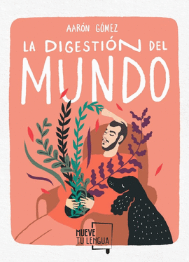 LA DIGESTI�N DEL MUNDO