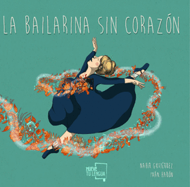 LA BAILARINA SIN CORAZN.