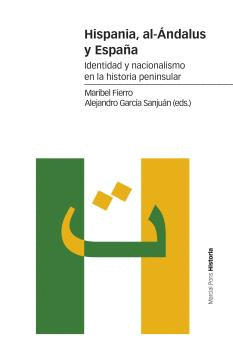 HISPANIA, AL-�NDALUS Y ESPA�A