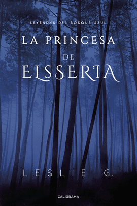 LA PRINCESA DE ELSSERIA