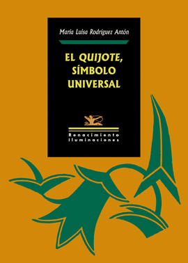 EL QUIJOTE, SMBOLO UNIVERSAL