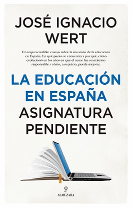 LA EDUCACIN EN ESPAA ASIGNATURA PENDIENTE