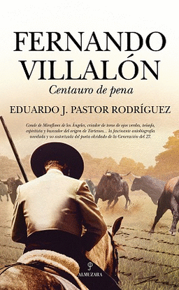 FERNANDO VILLALN, CENTAURO DE PENA