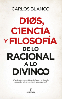 DIOS, CIENCIA Y FILOSOFA