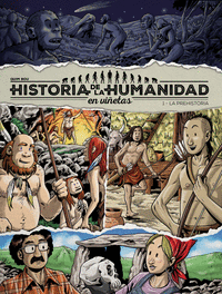 HISTORIA HUMANIDAD EN VIETAS 1 PREHISTORIA