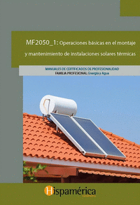 MF2050_1 OPERACIONES BSICAS EN EL MONTAJE Y MANTENIMIENTO DE INSTALACIONES SOLA