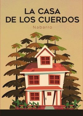 LA CASA DE LOS CUERDOS