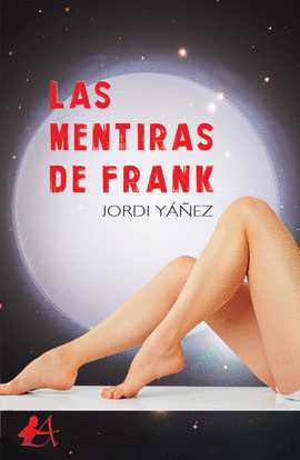 LAS MENTIRAS DE FRANK