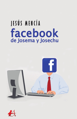 FACEBOOK DE JOSEMA Y JOSECHU