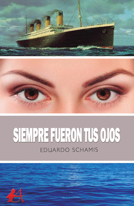 SIEMPRE FUERON TUS OJOS