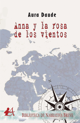 ANNA Y LA ROSA DE LOS VIENTOS