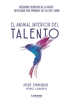 EL ANIMAL INTERIOR DEL TALENTO