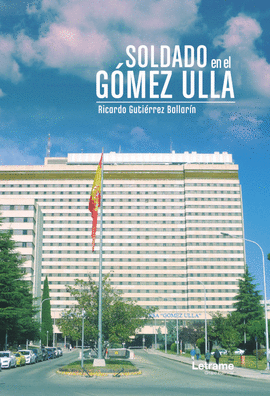 SOLDADO EN EL G�MEZ ULLA